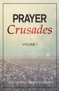 Cover image for Prayer Crusades (Volume 1)