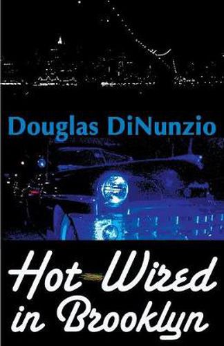 Cover image for Hot-Wired in Brooklyn