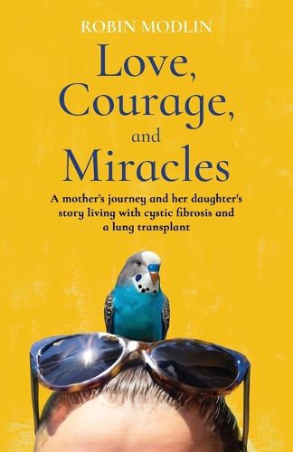 Cover image for Love, Courage, and Miracles