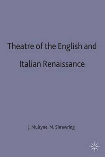 Cover image for Theatre of the English and Italian Renaissance