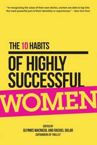 Cover image for The 10 Habits of Highly Successful Women
