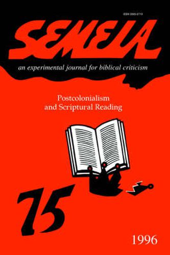 Cover image for Semeia 75: Postcolonialism and Scriptural Reading