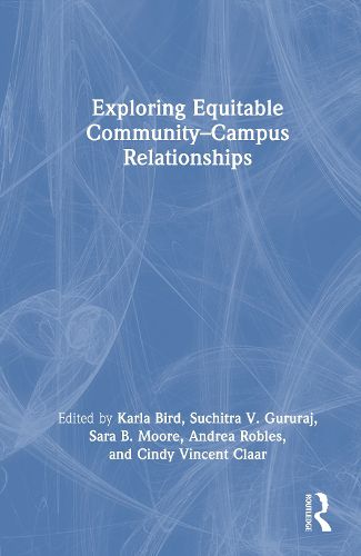 Cover image for Exploring Equitable Community-Campus Relationships