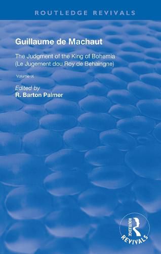 Guillaume de Machaut: The Judgment of the King of Bohemia (Le Jugement dou Roy de Behaingne)