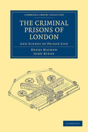 Cover image for The Criminal Prisons of London: And Scenes of Prison Life