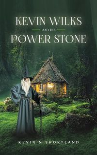 Cover image for Kevin Wilks and the Power Stone