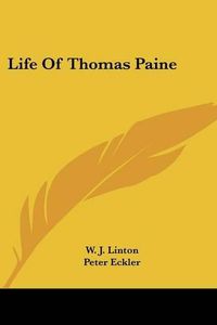 Cover image for Life of Thomas Paine