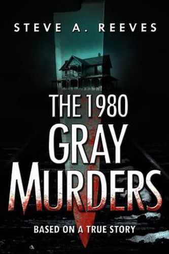 Cover image for The 1980 Gray Murders