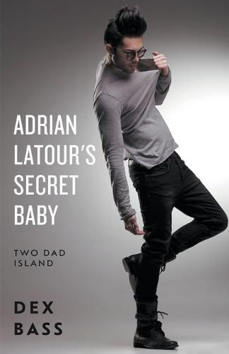 Cover image for Adrian Latour's Secret Baby