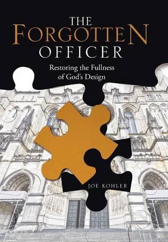 Cover image for The Forgotten Officer: Restoring the Fullness of God's Design