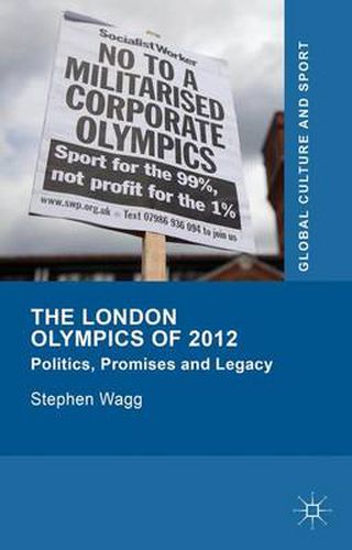 The London Olympics of 2012: Politics, Promises and Legacy