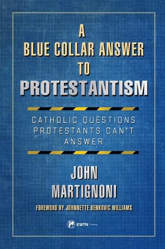 Cover image for A Blue Collar Answer to Protestantism
