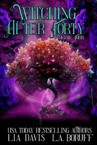 Cover image for Witching After Forty Volume Four