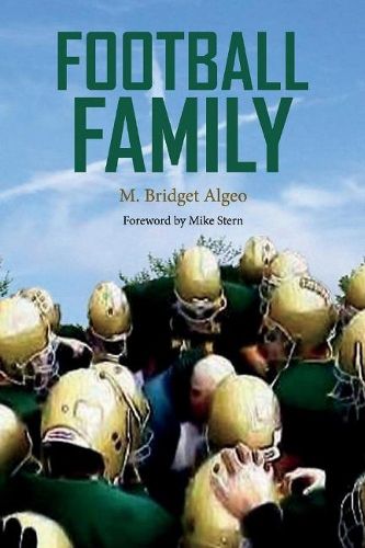 Cover image for Football Family: The Story of Jim Algeo and the Rare Breed of Lansdale