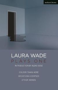 Cover image for Laura Wade: Plays One