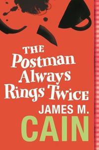 Cover image for The Postman Always Rings Twice