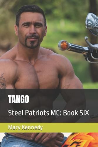 Tango: Steel Patriots MC: Book SIX