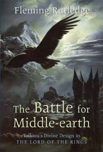 Cover image for Battle for Middle-Earth: Tolkien's Divine Design in  the Lord of the Rings