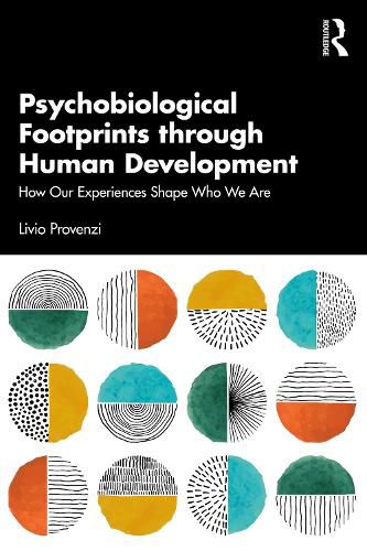 Psychobiological Footprints through Human Development