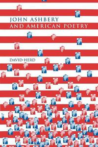 Cover image for John Ashbery and American Poetry