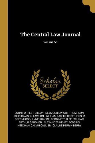 Cover image for The Central Law Journal; Volume 58