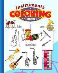 Cover image for Instruments Coloring Book For Kids