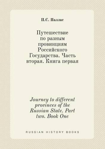 Cover image for Journey to different provinces of the Russian State. Part two. Book One