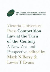 Cover image for Competition Law at the Turn of the Century: A New Zealand Perspective