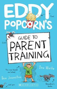 Cover image for Eddy Popcorn's Guide to Parent Training