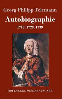 Cover image for Autobiographie: 1718, 1729, 1739