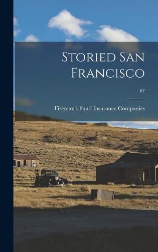 Cover image for Storied San Francisco; 67