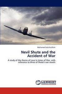 Cover image for Nevil Shute and the Accident of War
