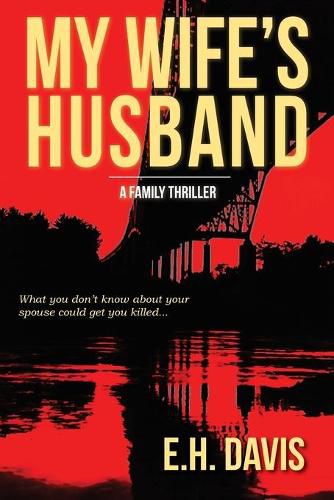 Cover image for My Wife's Husband: A Family Thriller