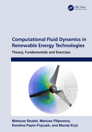 Cover image for Computational Fluid Dynamics in Renewable Energy Technologies