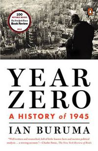 Cover image for Year Zero: A History of 1945