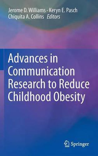 Cover image for Advances in Communication Research to Reduce Childhood Obesity