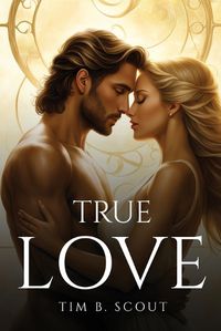 Cover image for True Love