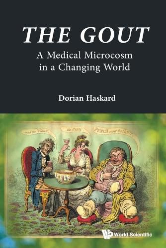 Cover image for Gout, The: A Medical Microcosm In A Changing World
