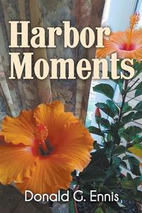 Cover image for Harbor Moments