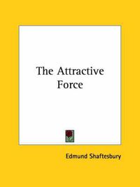 Cover image for The Attractive Force