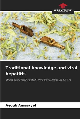 Cover image for Traditional knowledge and viral hepatitis