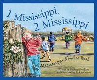 Cover image for 1 Mississippi, 2 Mississippi: A Mississippi Number Book