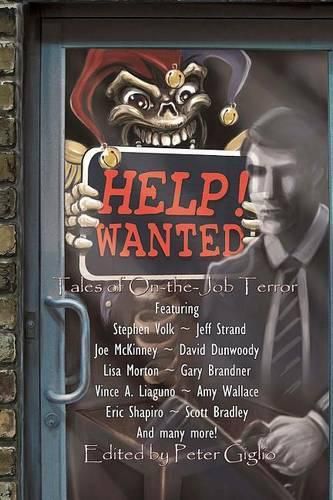 Cover image for Help! Wanted: Tales of On-the-Job Terror