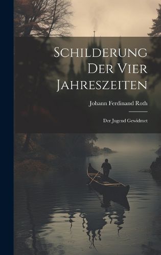 Schilderung Der Vier Jahreszeiten