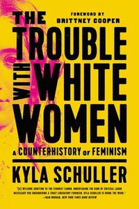 Cover image for The Trouble with White Women