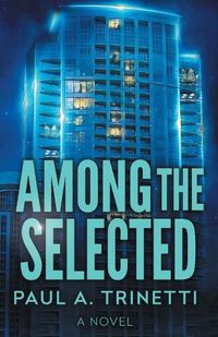 Cover image for Among the Selected