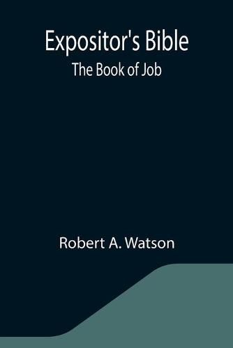 Expositor's Bible: The Book of Job