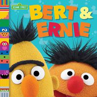 Cover image for Bert & Ernie (Sesame Street Friends)