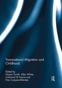 Cover image for Transnational Migration and Childhood