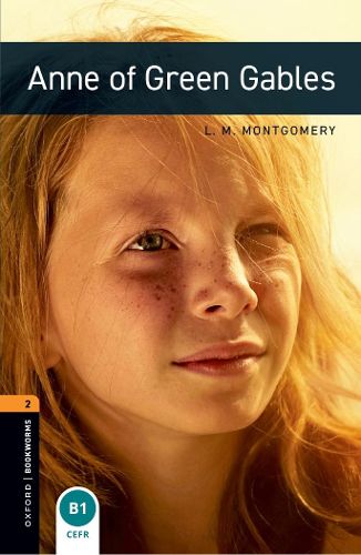 Cover image for Oxford Bookworms Library: Level 2:: Anne of Green Gables audio pack